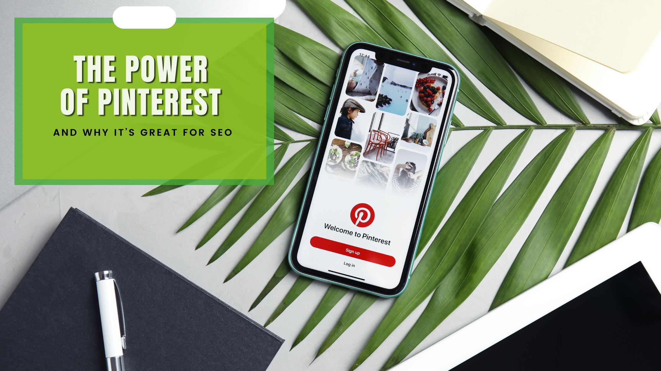 The Power Of Pinterest To Grow Your Business