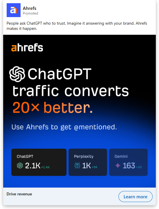 A LinkedIn ad for SEO tool ahrefs, showing how 'ChatGPT traffic converts 20x better'